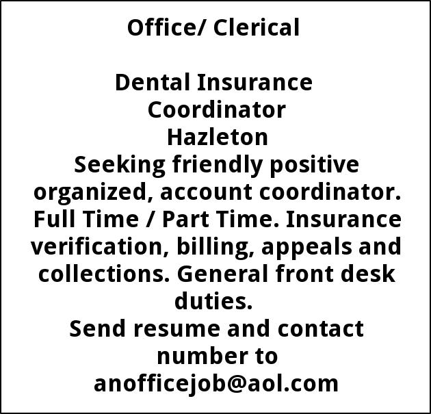 Dental Insurance Coordinator Anofficejob Aol Com